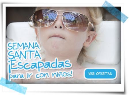 Ofertas para Semana Santa para ir con Niños